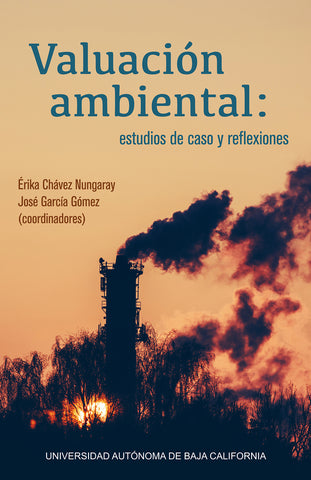 Valuación ambiental: estudios de caso y reflexiones.