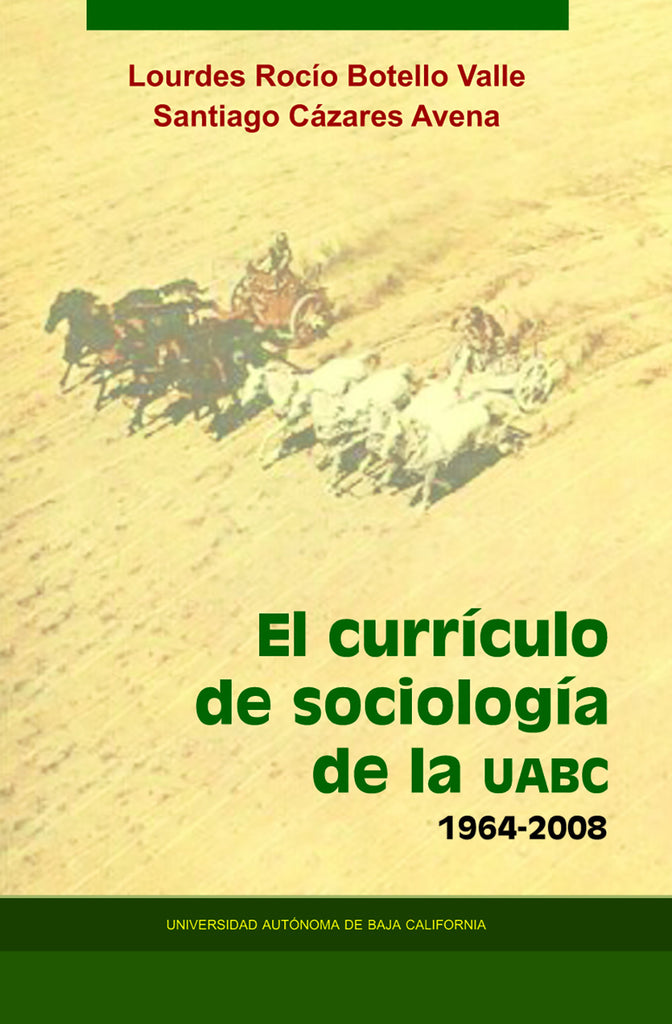 El currículo de sociología de la UABC. 1964-2008.