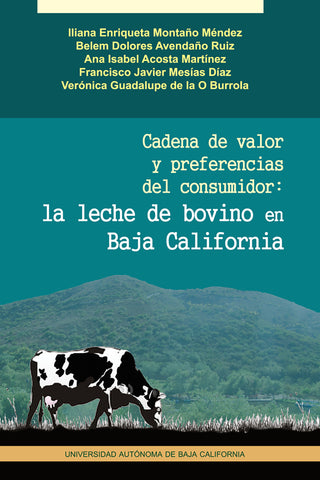 Cadena de valor y preferencias del consumidor: la leche de bovino en Baja California.
