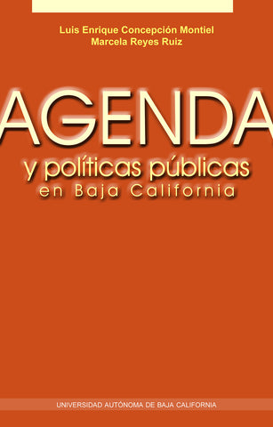 Agenda y políticas públicas en Baja California.