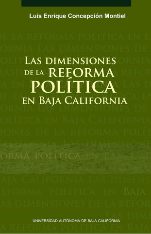 Las dimensiones de la reforma política en Baja California.