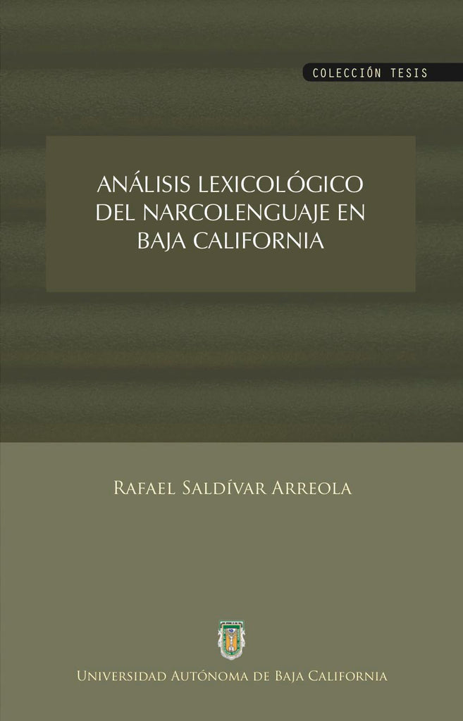 Análisis lexicológico del narcolenguaje en Baja California.